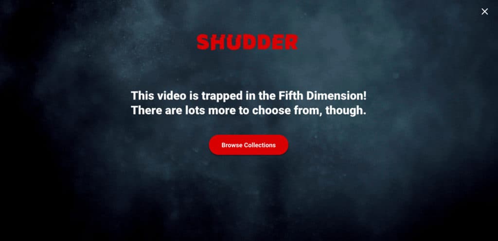 Shudder Error Message