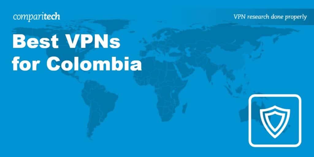 Best VPNs for Colombia 