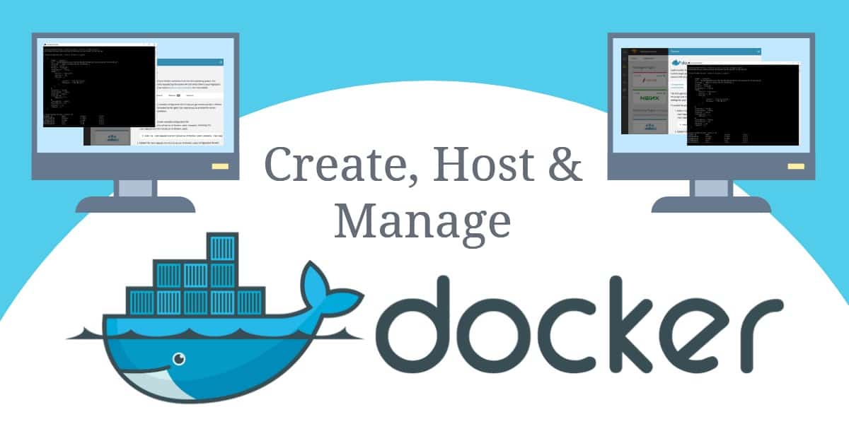 create, host and manage Docker