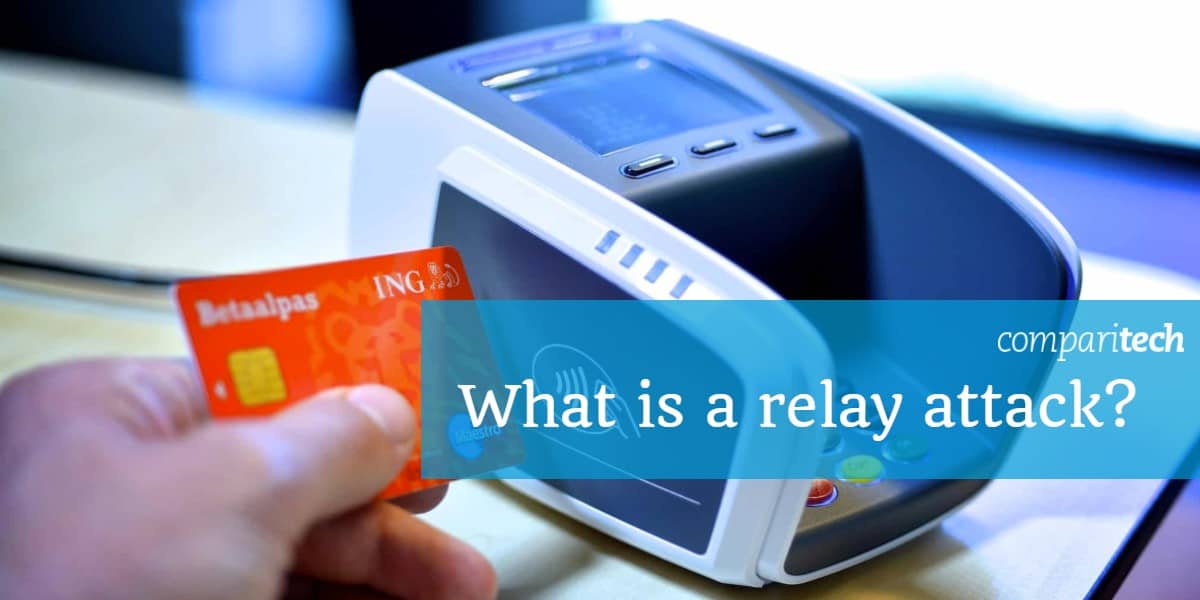 What is a relay attack and how can you prevent them