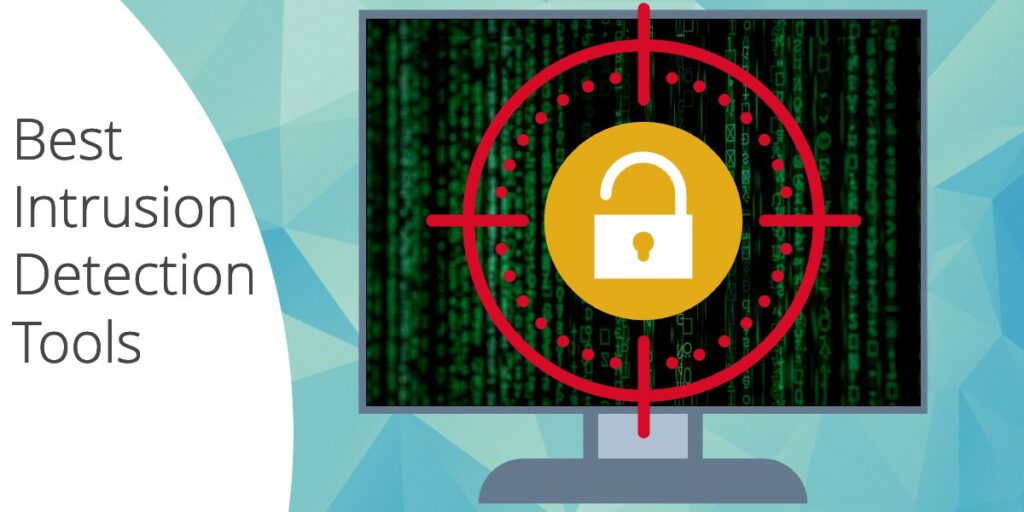 Best Intrusion Detection Tools