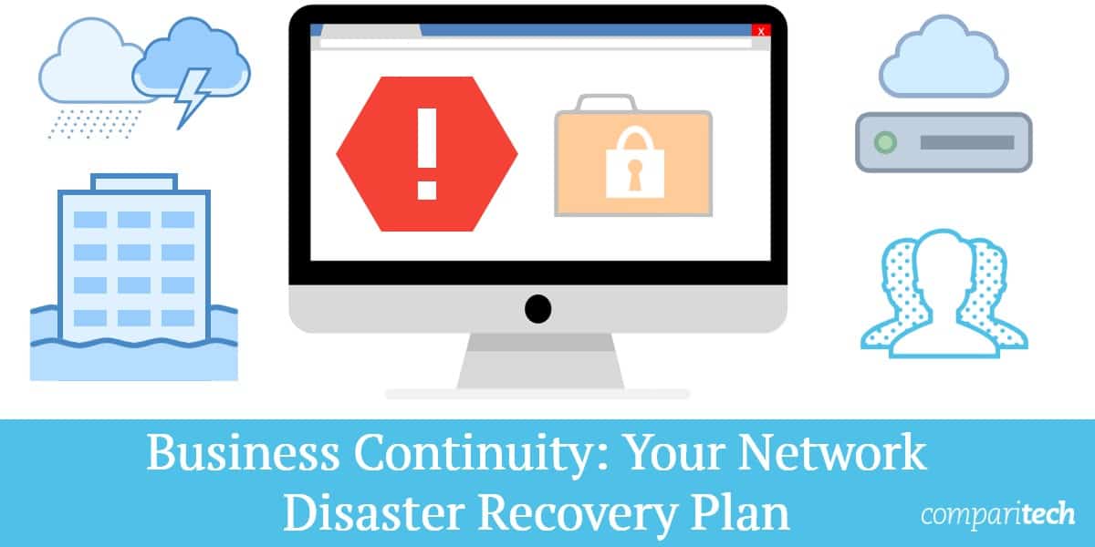 Business Continuity Your Network Disaster Recovery Plan
