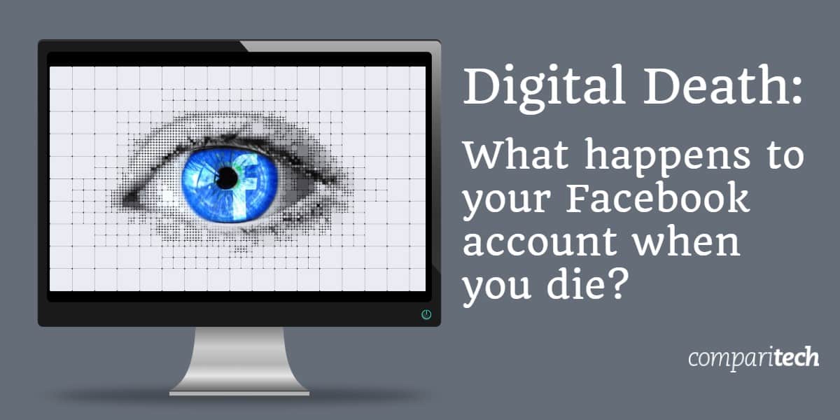 What happens to your Facebook account when you die