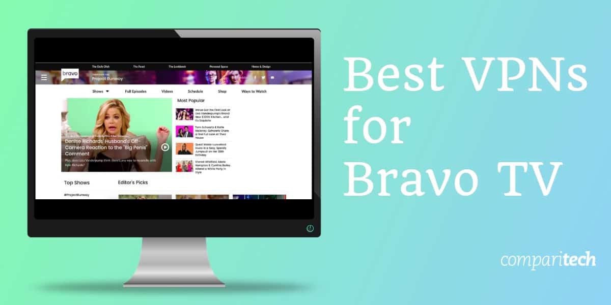Best VPNs to watch Bravo online