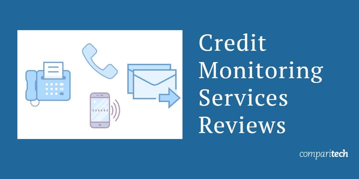 Credit Monitoring Services Reviews