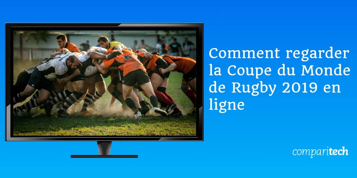 Comment regarder la Coupe du Monde de Rugby 2019 en ligne
