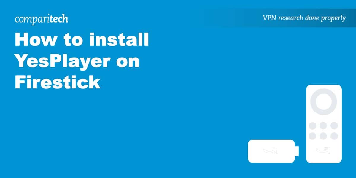 install YesPlayer on Firestick