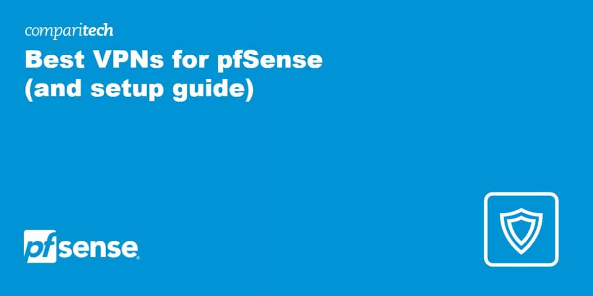 Best VPN for pfSense