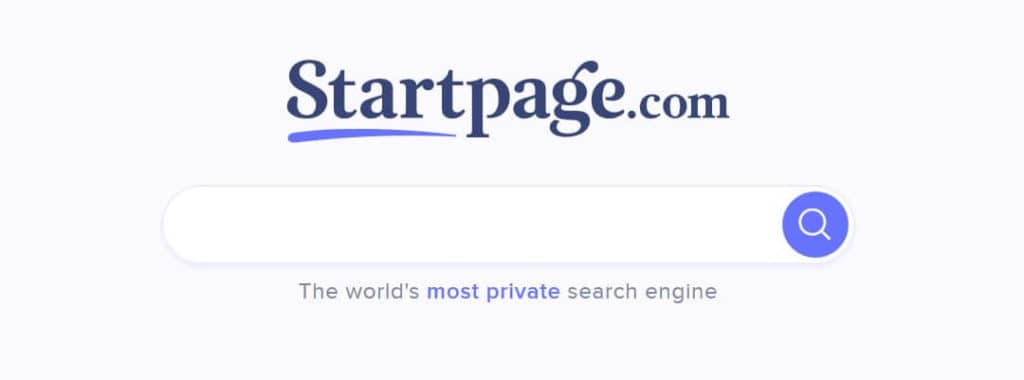 Startpage best private search engine.