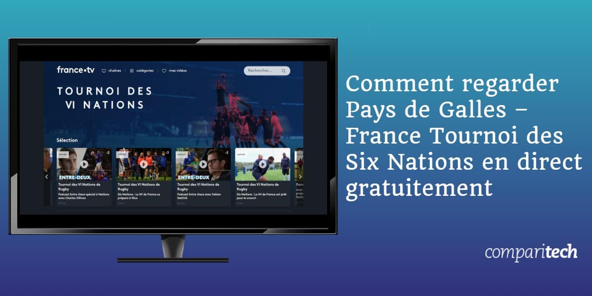 Comment regarder Pays de Galles – France Tournoi des Six Nations en direct gratuitement