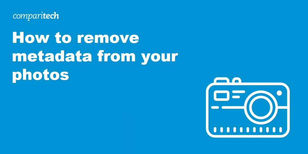How to remove metadata from photos