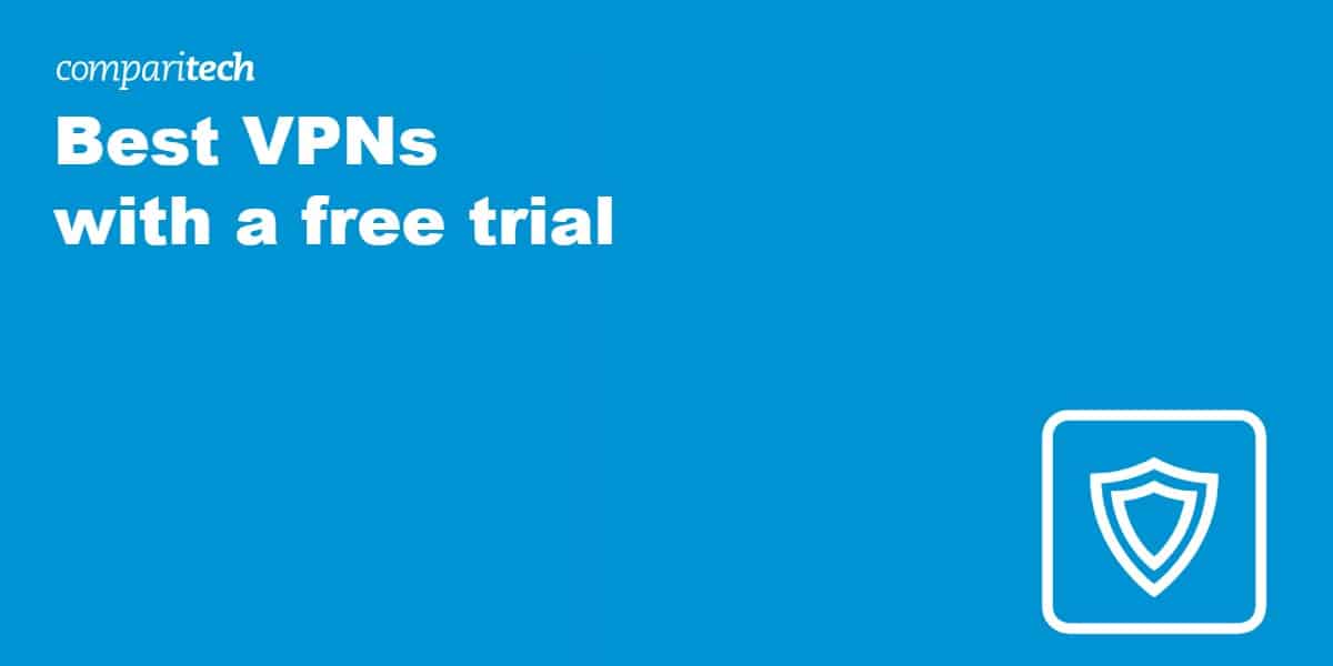 Best VPNs with a free trial