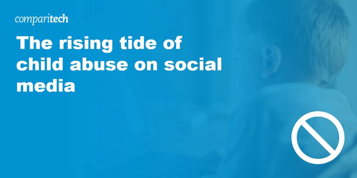 The rising tide of child abuse on social media