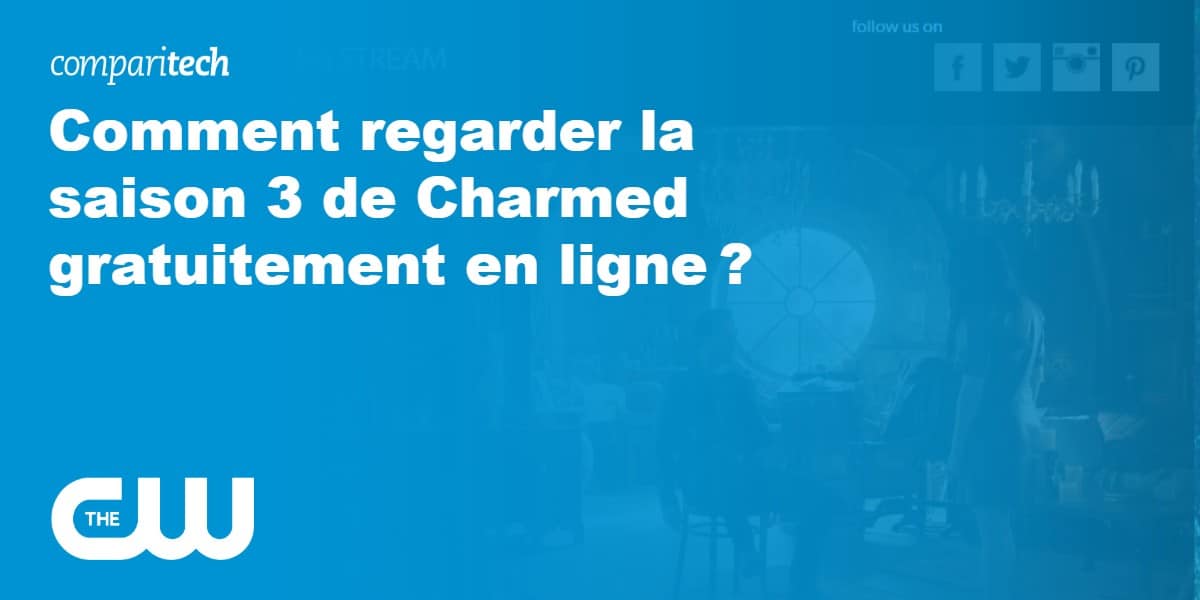 Comment regarder la saison 3 de Charmed gratuitement en ligne