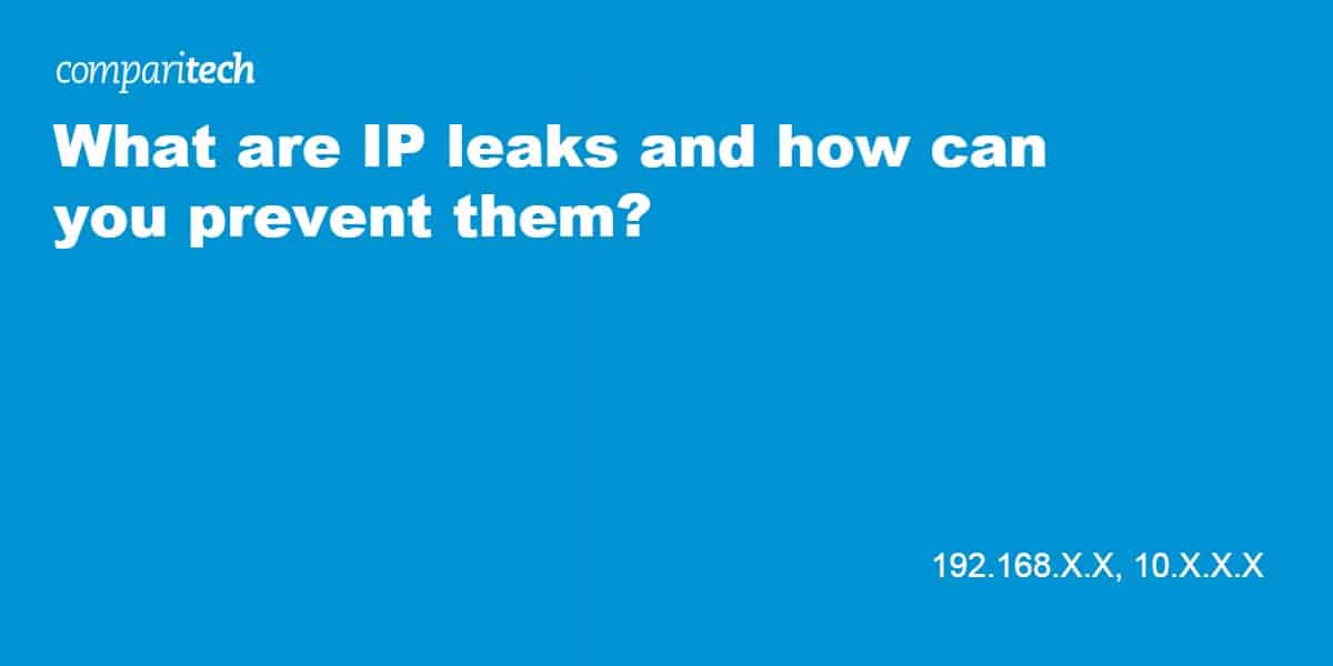 prevent IP leaks