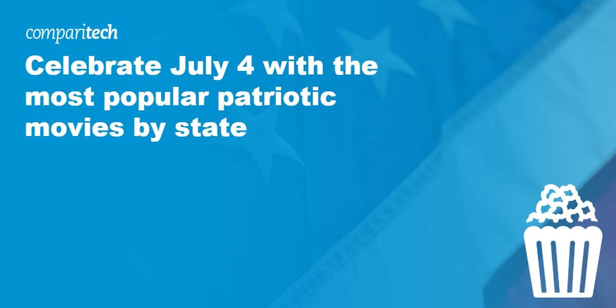 Celebrate July 4 with the most popular patriotic movies by state