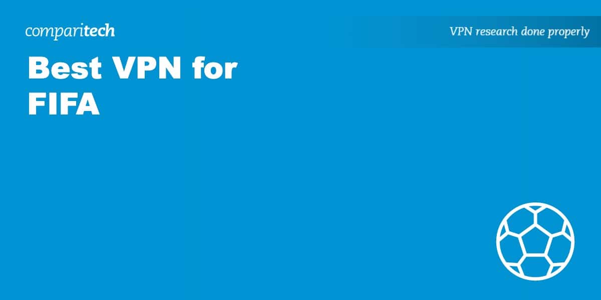 Best VPN FIFA