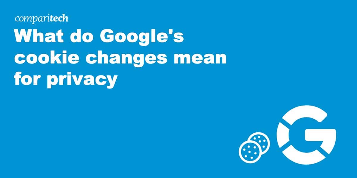 Google's cookie changes privacy